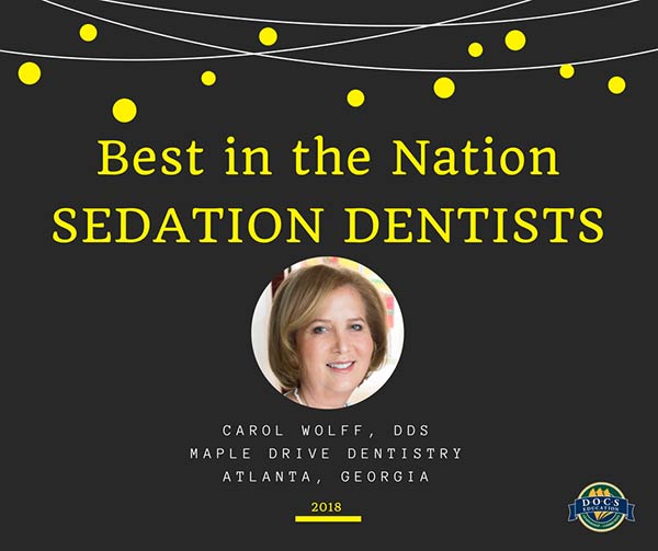 A ‘Best-in-the-Nation Sedation Dentist’ – Dr. Carol Wolff