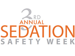 Third annual Sedation Safety Week kicks off Monday